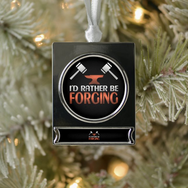 Ich würde eher Schwarzschmiedehammer schmieden Banner-Ornament Silber (Baum)