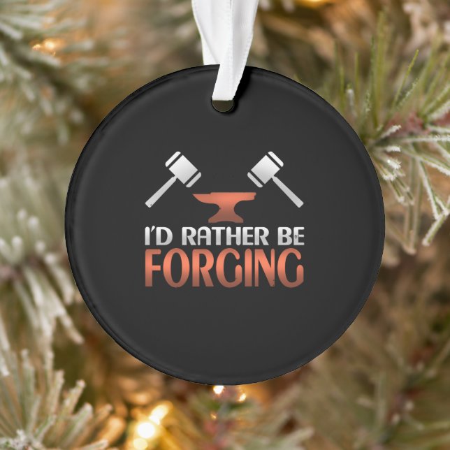 Ich würde eher Schwarzschmiedehammer schmieden Ornament (Baum)