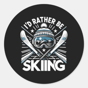 Ich würde eher Ski fahren - Wintersportbegeisterte Runder Aufkleber