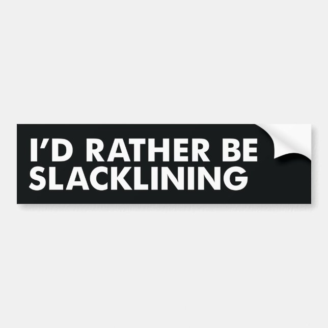 Ich würde eher Slacklining sein Autoaufkleber (Vorne)