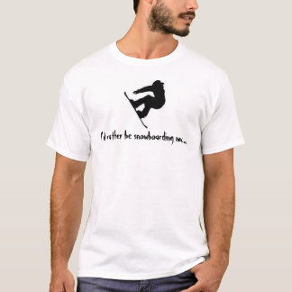 Ich würde eher Snowboarding jetzt… sein T-Shirt