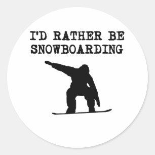 Ich würde eher Snowboarding sein Runder Aufkleber