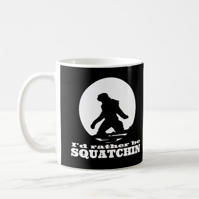 Ich würde eher Squatchin sein Kaffeetasse (Links)