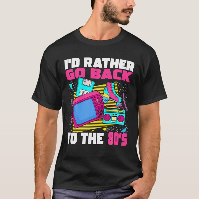 Ich würde eher zurück zum 80er gehen - Ästhetik Nr T-Shirt (Vorderseite)