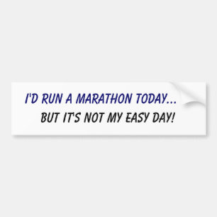 Ich würde ein Marathon… laufen lassen, aber es ist Autoaufkleber