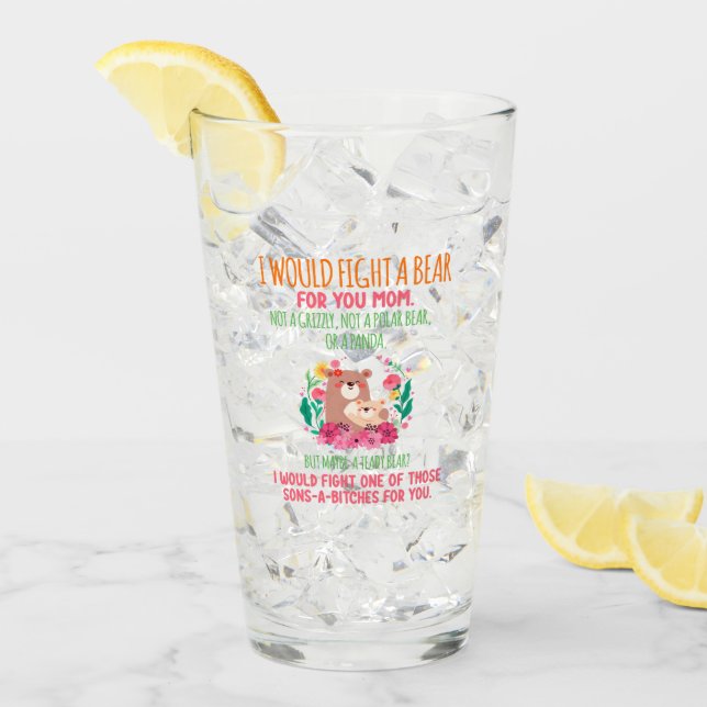 Ich würde einen Bären für dich kämpfen Mama Glas (Vorderseite Ice)