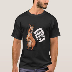 Ich würde einen Tierarzt-Check Equestrian Pferdeli T-Shirt