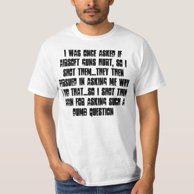 Ich wurde einmal wenn verletzte airsoft Gewehre, T-Shirt (Vorderseite)