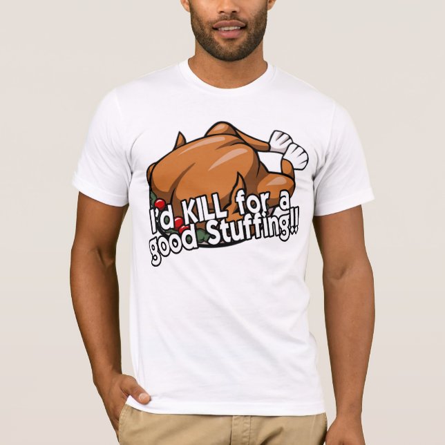 Ich würde für ein gutes Anfüllen! TÖTEN! T-Shirt (Vorderseite)