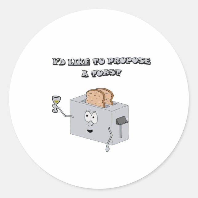 Ich würde gerne einen Toast vorschlagen Runder Aufkleber (Vorderseite)