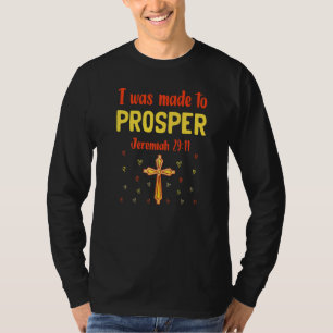 Ich wurde geschaffen, um erfolgreich zu sein Jerem T-Shirt
