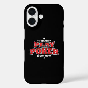 Ich würde jetzt lieber Poker spielen iPhone 16 Hülle