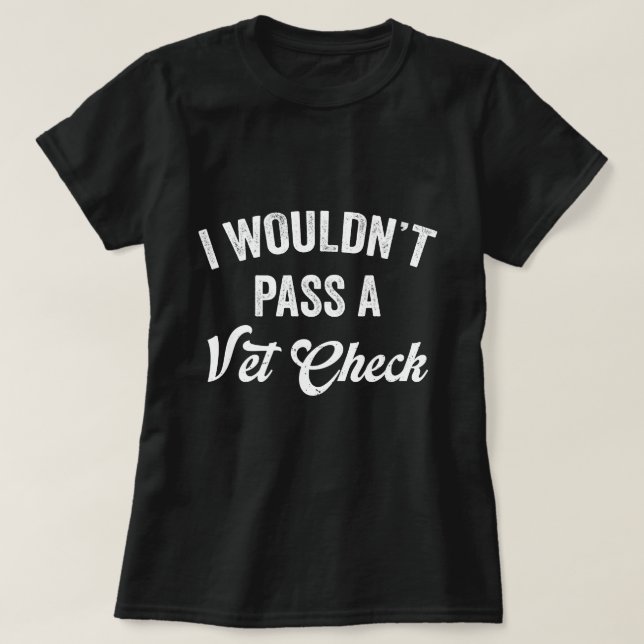 Ich würde keinen Tierarzt mit lustigen Tierärzten  T-Shirt (Design vorne)