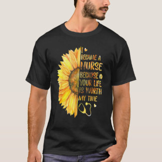 Ich wurde Krankenschwester, weil dein Leben meine T-Shirt