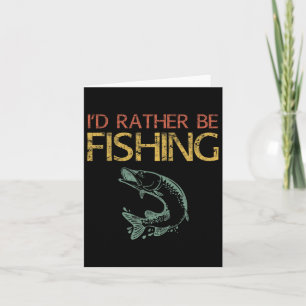 Ich würde lieber Angeln Fischen Hemd 1 Karte