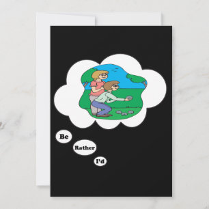 Ich würde lieber Bocce spielen Einladung