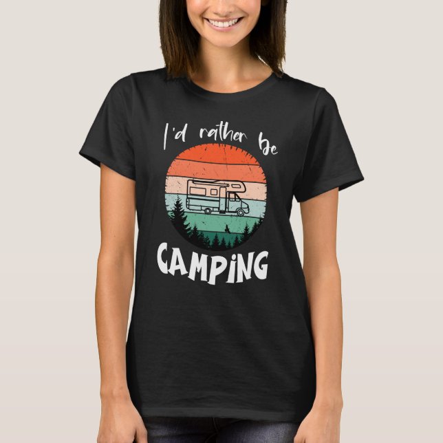 Ich würde lieber campen Wohnmobil Wald T-Shirt (Vorderseite)