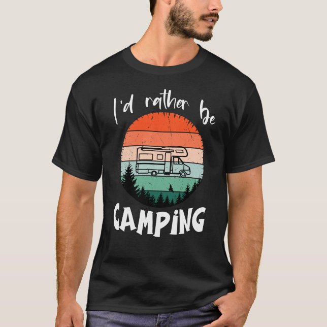 Ich würde lieber campen Wohnmobil Wald T-Shirt (Vorderseite)