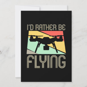 Ich würde lieber Drohne fliegen Einladung