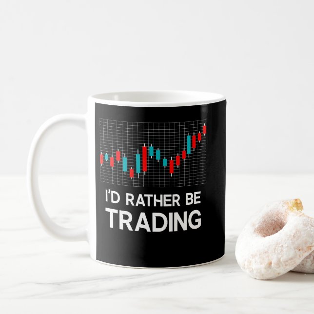 Ich würde lieber ein Geschenk für den Börsenhandel Kaffeetasse (Mit Donut)