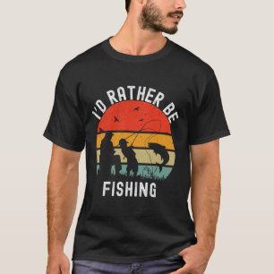 Ich würde lieber fischen lustig B Männer Frauen Ju T-Shirt