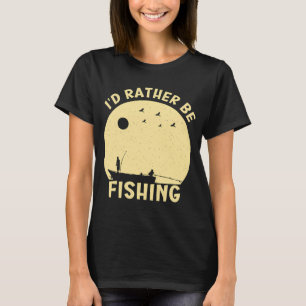 Ich würde lieber fischen lustiger Fischer Spruch T-Shirt