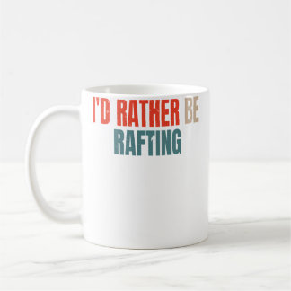 Ich würde lieber Flößen Lustiges Floß Flosserei Fl Kaffeetasse
