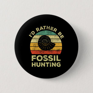 Ich würde lieber Fossilien suchen Button