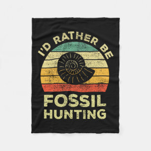Ich würde lieber Fossilien suchen Fleecedecke