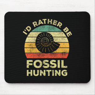 Ich würde lieber Fossilien suchen Mousepad