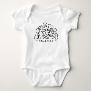 Ich würde lieber FRIENDS™-Skript schauen Baby Strampler