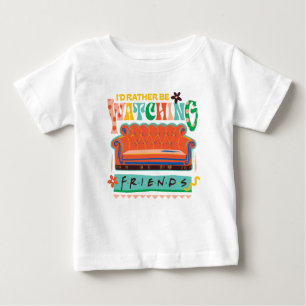 Ich würde lieber FRIENDS™ Vibrant Grapic schauen Baby T-shirt