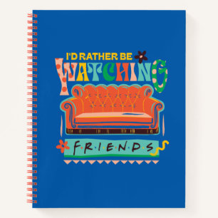 Ich würde lieber FRIENDS™ Vibrant Grapic schauen Notizbuch