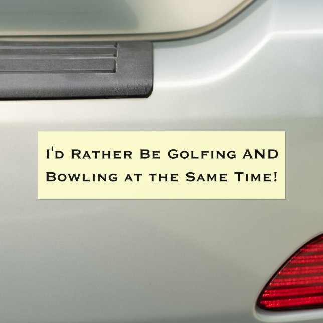 Ich würde lieber gleichzeitig Golf und Bowling spi Autoaufkleber (Auf Auto)