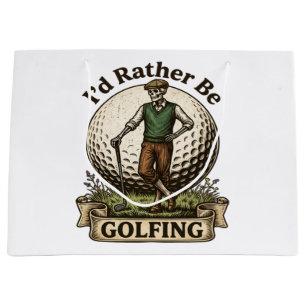 Ich würde lieber Golf spielen Große Geschenktüte