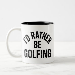 Ich würde lieber Golf spielen Lustiges Geschenk fü Zweifarbige Tasse