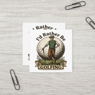 Ich würde lieber Golf spielen Quadratische Visitenkarte