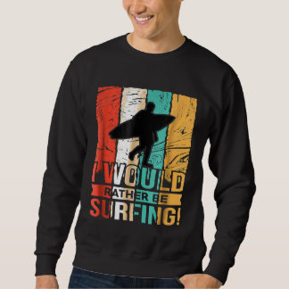 Ich würde lieber im Shirt surfen