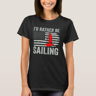 Ich würde lieber Katamaran-Kapitän segeln 1 T-Shirt