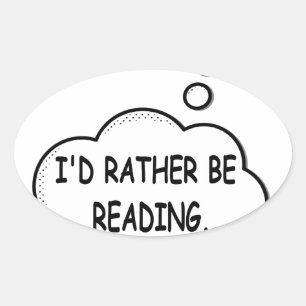 Ich würde lieber lesen ovaler aufkleber