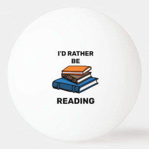 Ich würde lieber lesen tischtennisball
