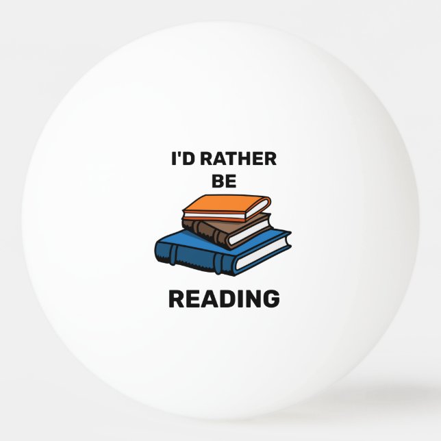 Ich würde lieber lesen tischtennisball (Vorderseite)