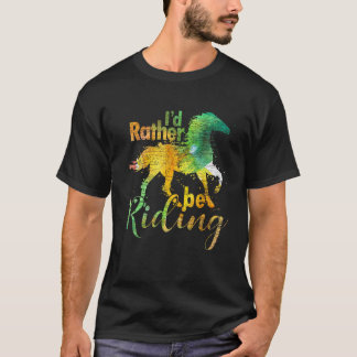 Ich würde lieber lustige Reitpferde reiten T-Shirt