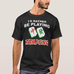 Ich würde lieber Mahjong spielen Japanisches chine T-Shirt