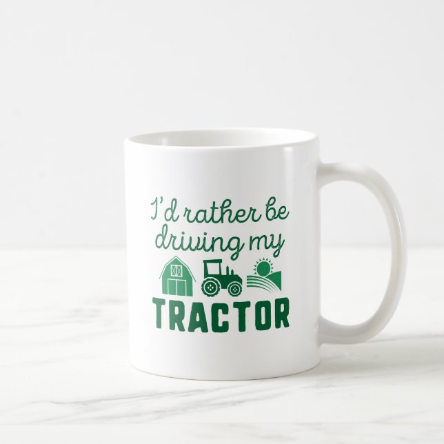 Ich würde lieber meinen Traktor fahren Kaffeetasse (Rechts)
