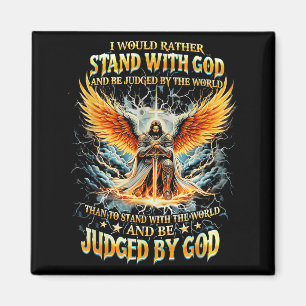 Ich würde lieber mit Gott stehen und von der beurt Magnet