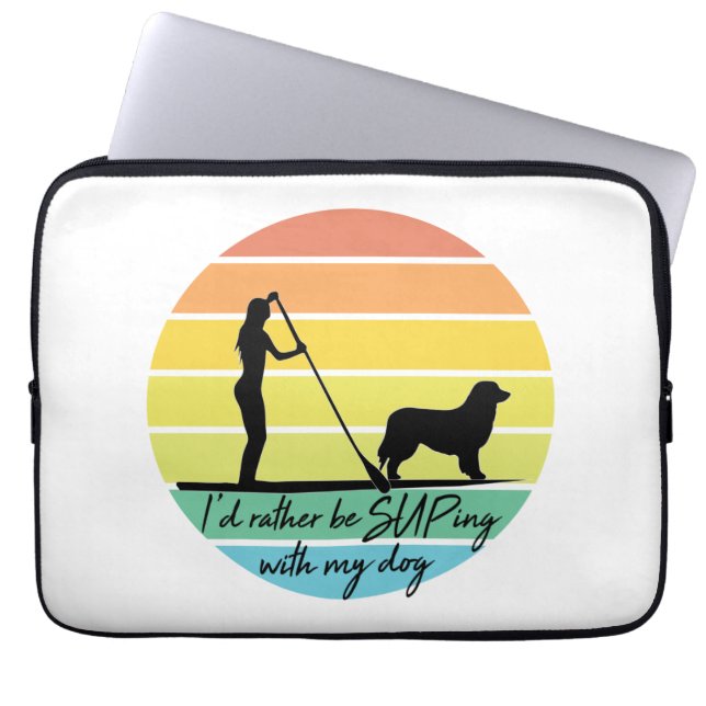 Ich würde lieber mit meinem Hund-SUP-Mädchen übert Laptopschutzhülle (Vorderseite)