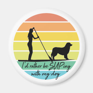 Ich würde lieber mit meinem Hund-SUP-Mädchen übert Magnet