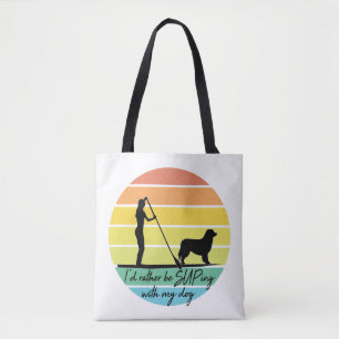 Ich würde lieber mit meinem Hund-SUP-Mädchen übert Tasche