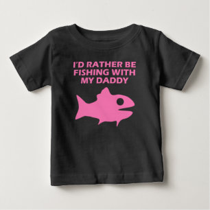 Ich würde lieber mit meinem Papa angeln Baby T-shirt
